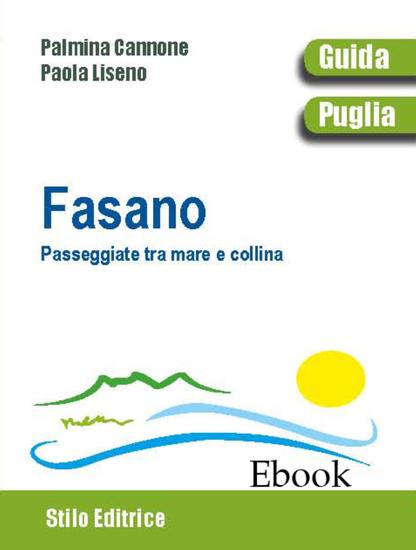 Fasano - Passeggiate tra mare e collina - cover