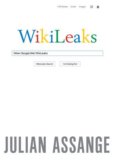 When Google Met WikiLeaks - cover