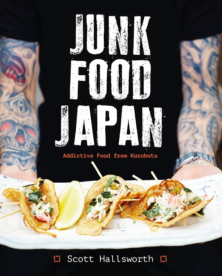 Junk Food Japan - Addictive Food from Kurobuta - cover