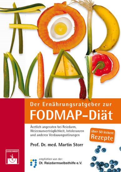 Der Ernährungsratgeber zur FODMAP-Diät - Die etwas andere Diät bei Reizdarm Weizenunverträglichkeit und anderen Verdauungsstörungen - cover