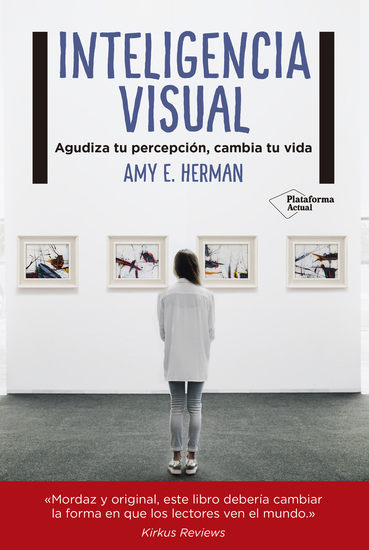 Inteligencia visual - Agudiza tu percepción cambia tu vida - cover