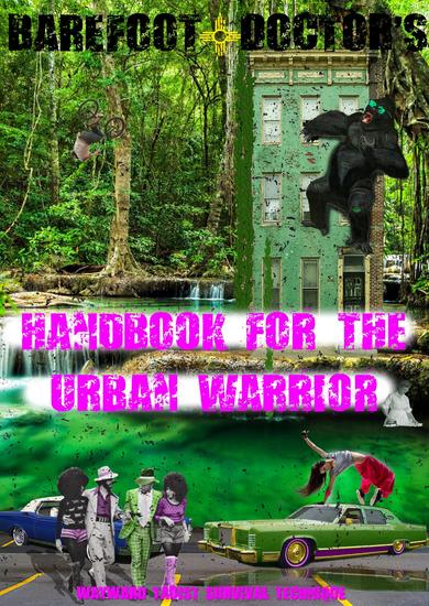 Barefoot Doctor's Handbook for the Urban Warrior - Wayward Taoist Survival Technique - cover