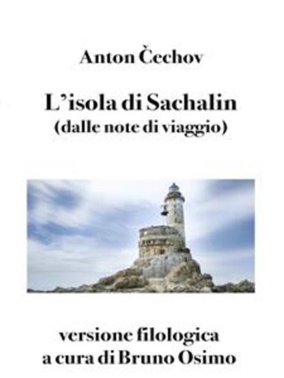 L’isola di Sachalìn - (dalle note di viaggio) - cover