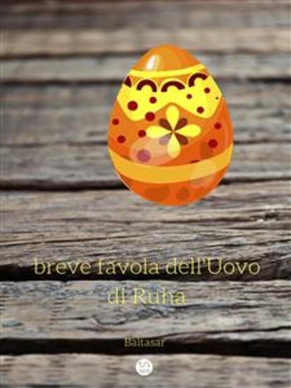 Breve favola dell'Uovo di Ruha - cover