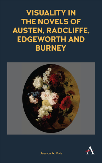 Visuality in the Novels of Austen Radcliffe Edgeworth and Burney - cover