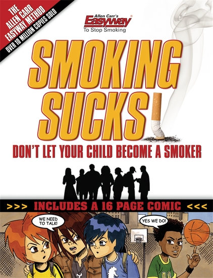 Smoking Sucks - Help Your Children Avoid the Smoking Trap - cover