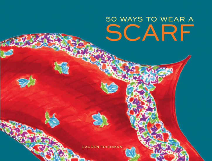 50 Ways to Wear a Scarf - cover