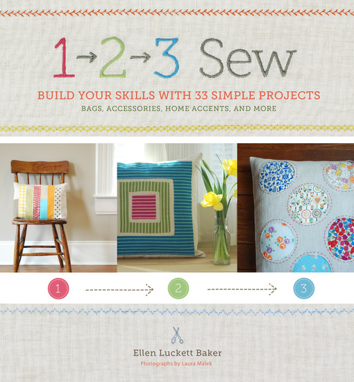 1 2 3 Sew - Build Your Skills with 33 Simple Sewing Projects - cover