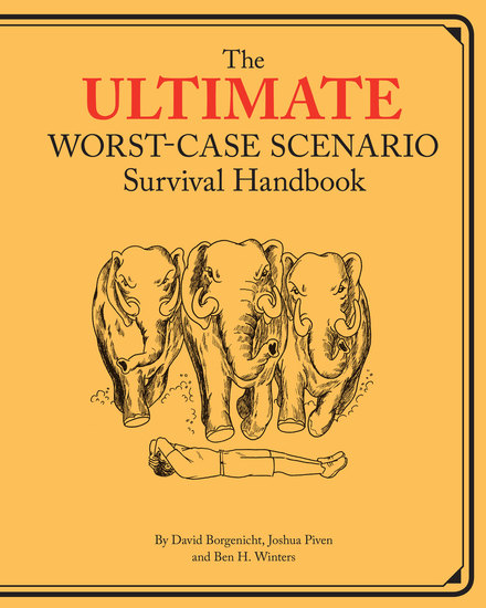 Ultimate Worst-Case Scenario Survival Handbook - cover