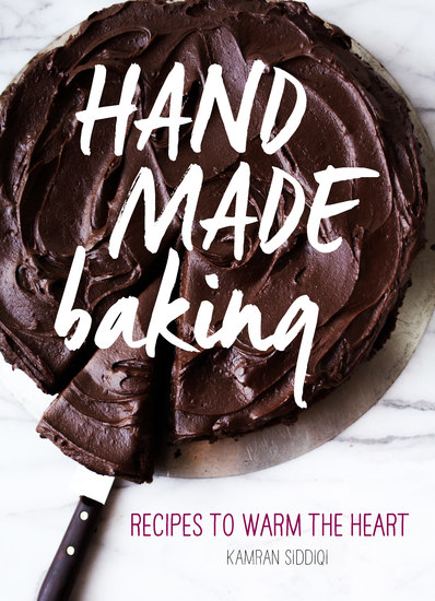 Hand Made Baking - Recipes to Warm the Heart - cover