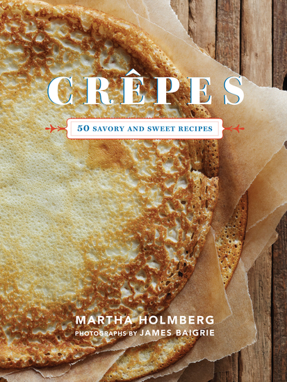 Crepes - 50 Savory and Sweet Recipes - cover