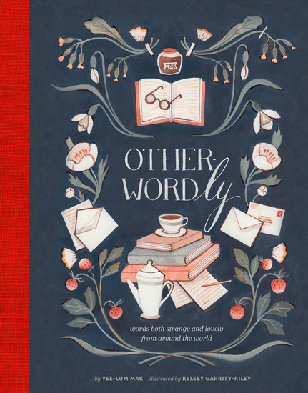 Other-Wordly - words both strange and lovely from around the world - cover