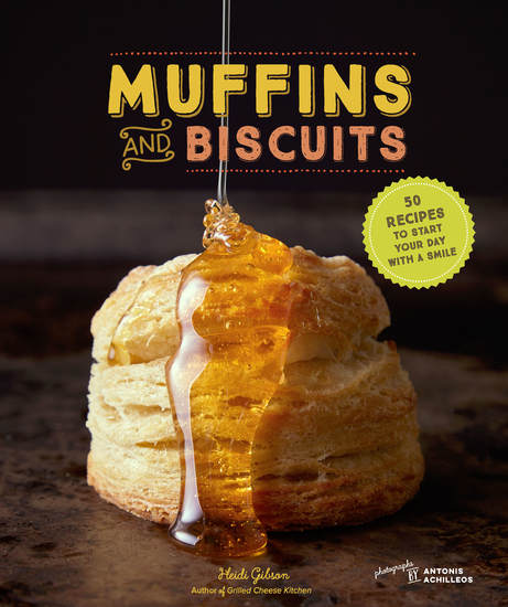 Muffins & Biscuits - 50 Recipes to Start Your Day with a Smile - cover