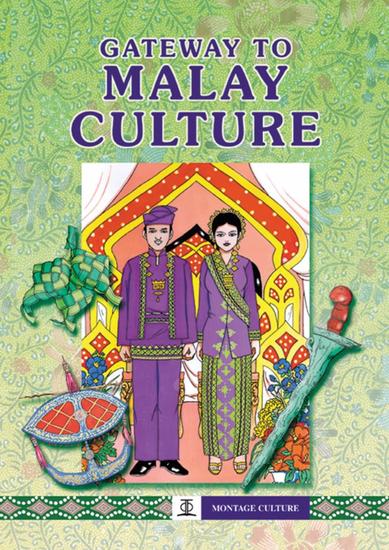 Gateway to Malay Culture - Montage Culture - cover