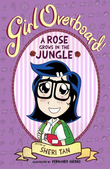 Girl Overboard!: A Rose Grows in the Jungle - cover