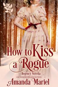 How to Kiss a Rogue - Connected by a Kiss #2