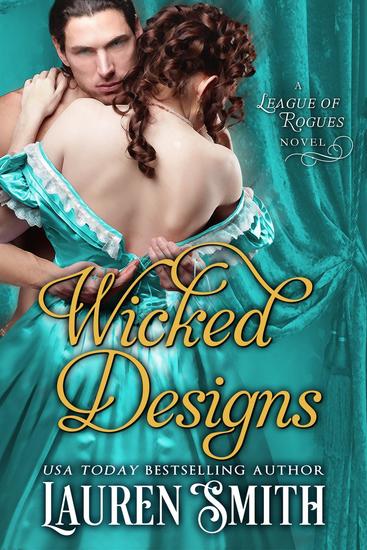 Wicked Designs - The League of Rogues #1 - cover