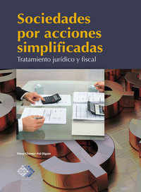 Sociedades por acciones simplificadas - Tratamiento juridico y fiscal 2017