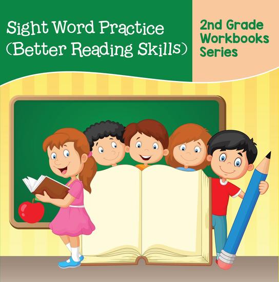 Sight Word Practice (Better Reading Skills) : 2nd Grade Workbooks Series - cover