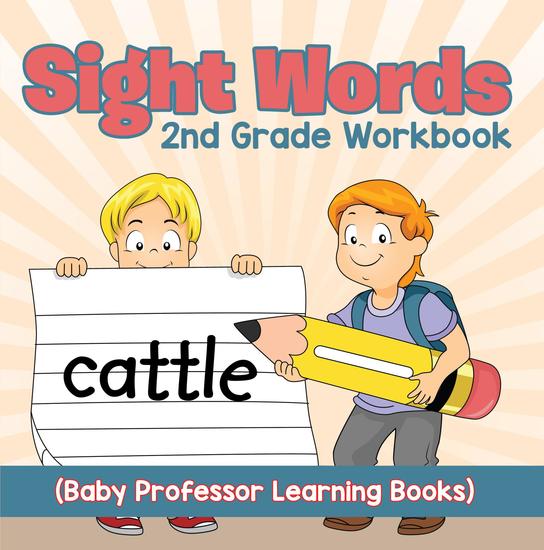 Sight Words 2nd Grade Workbook (Baby Professor Learning Books) - cover