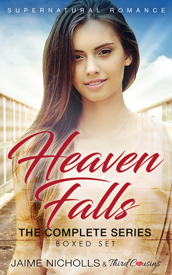 Heaven Falls - The Complete Series Supernatural Romance - cover
