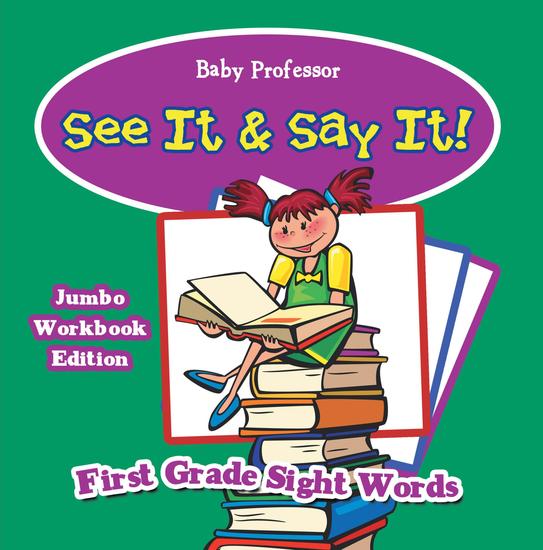 See It & Say It! Jumbo Workbook Edition | First Grade Sight Words - cover