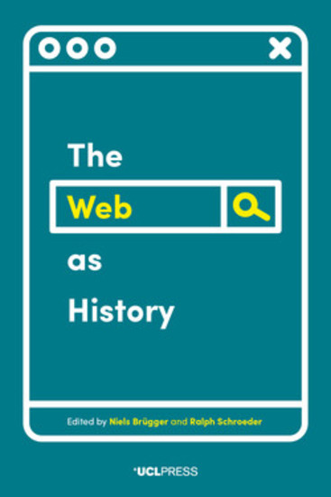 The Web as History - Using Web Archives to Understand the Past and the Present - cover
