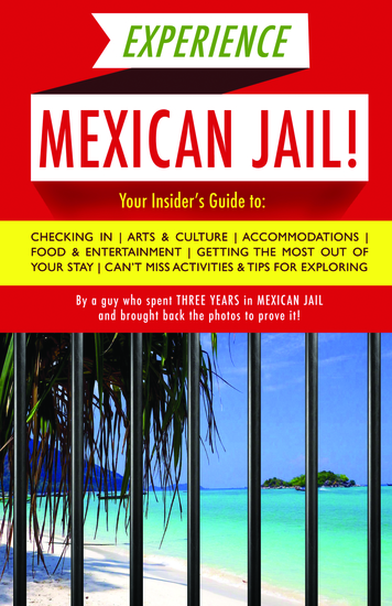 Experience Mexican Jail! - Based on the Actual Cell-phone Diaries of a Dude Who Spent Four Years in Jail in Cancun! - cover