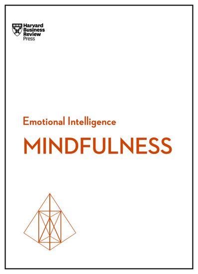 Mindfulness (HBR Emotional Intelligence Series) - cover