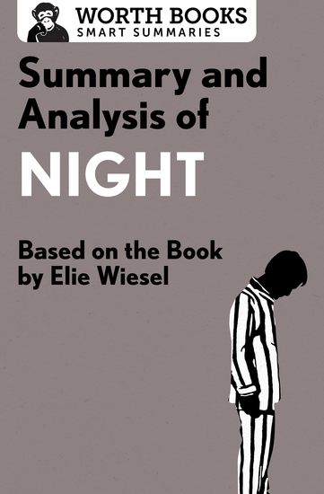 Summary and Analysis of Night - Based on the Book by Elie Wiesel - cover