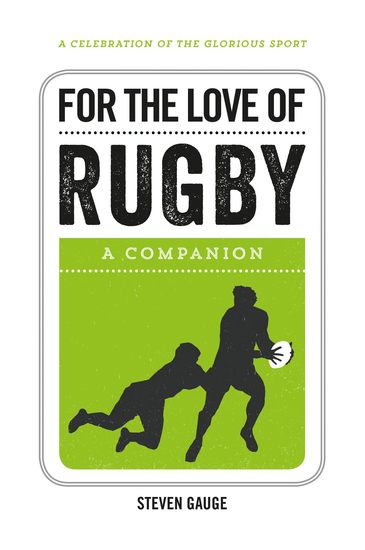 For the Love of Rugby - A Companion - cover