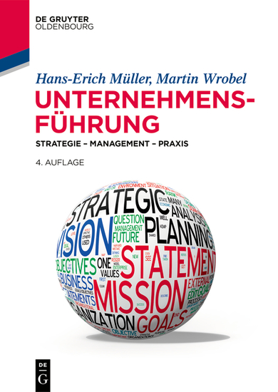 Unternehmensführung - Strategie – Management – Praxis - cover
