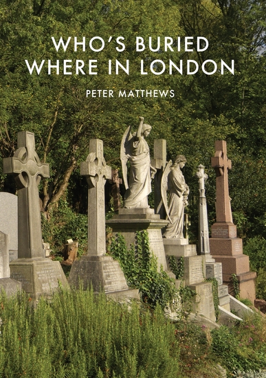 Who’s Buried Where in London - cover