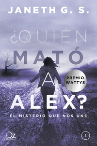 ¿Quién mató a Alex? - El misterio que nos une