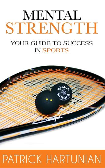 Mental Strength - A Guide To Success In Sports - cover