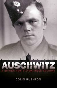 Auschwitz - A British POW's Eyewitness Account