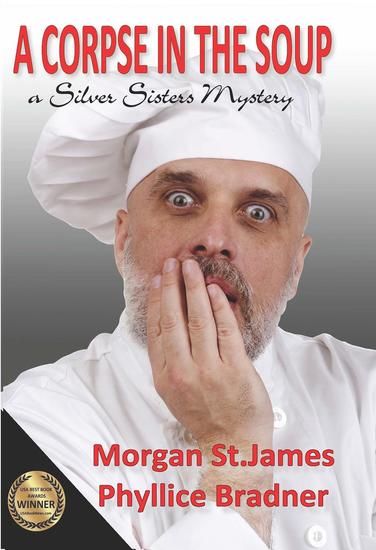 A Corpse in the Soup - SILVER SISTERS MYSTERIES #1 - cover