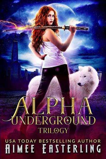 Alpha Underground Trilogy - Alpha Underground - cover