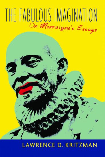 The Fabulous Imagination - On Montaigne's Essays - cover