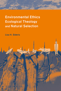 Environmental Ethics Ecological Theology and Natural Selection - Suffering and Responsibility