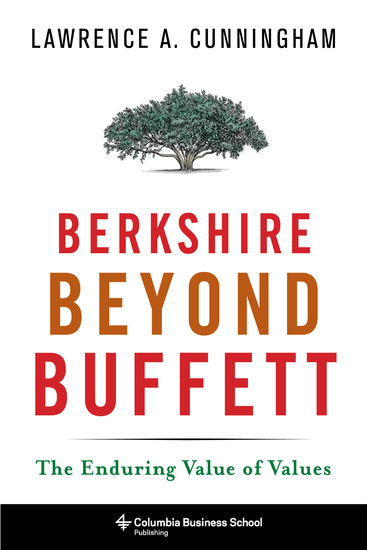 Berkshire Beyond Buffett - The Enduring Value of Values - cover