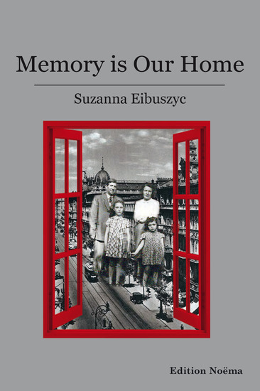 Memory Is Our Home - Loss and Remembering: Three Generations in Poland and Russia 1917-1960s - cover