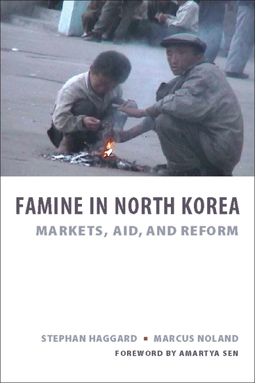 Famine in North Korea - Markets Aid and Reform - cover
