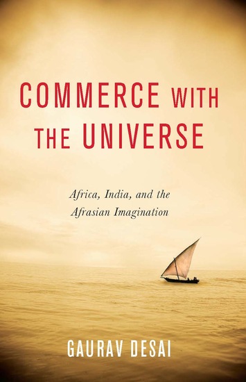 Commerce with the Universe - Africa India and the Afrasian Imagination - cover