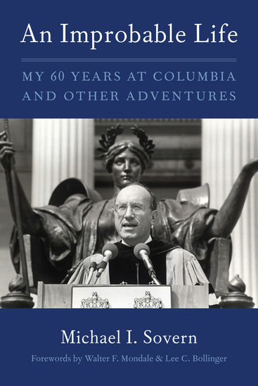 An Improbable Life - My Sixty Years at Columbia and Other Adventures - cover