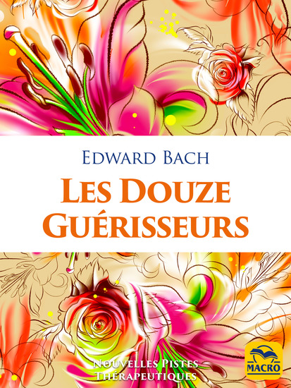 Les Douze Guérisseurs - Fleurs de Bach - cover