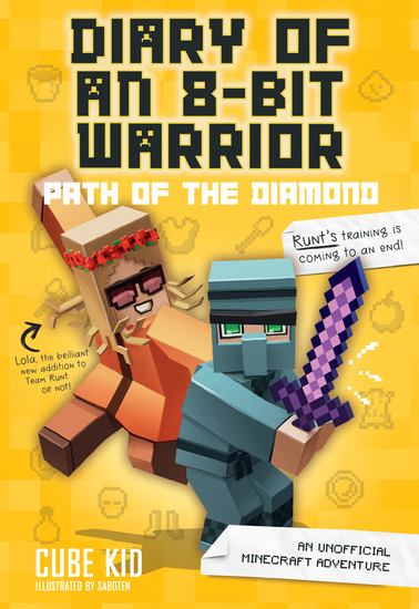 Diary of an 8-Bit Warrior: Path of the Diamond (Book 4 8-Bit Warrior series) - An Unofficial Minecraft Adventure - cover
