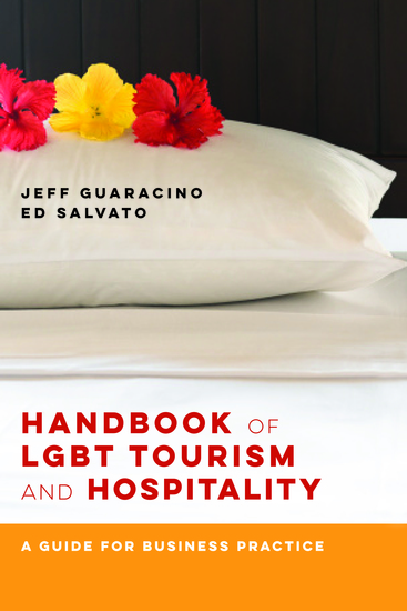 Handbook of LGBT Tourism and Hospitality - A Guide for Business Practice - cover