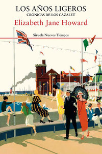 Los años ligeros Crónicas de los Cazalet