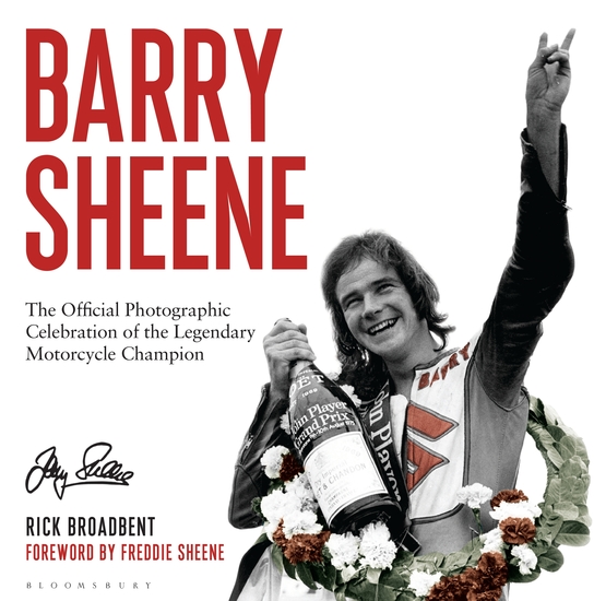 Barry Sheene - The Official Photographic Celebration of the Legendary Motorcycle Champion - cover